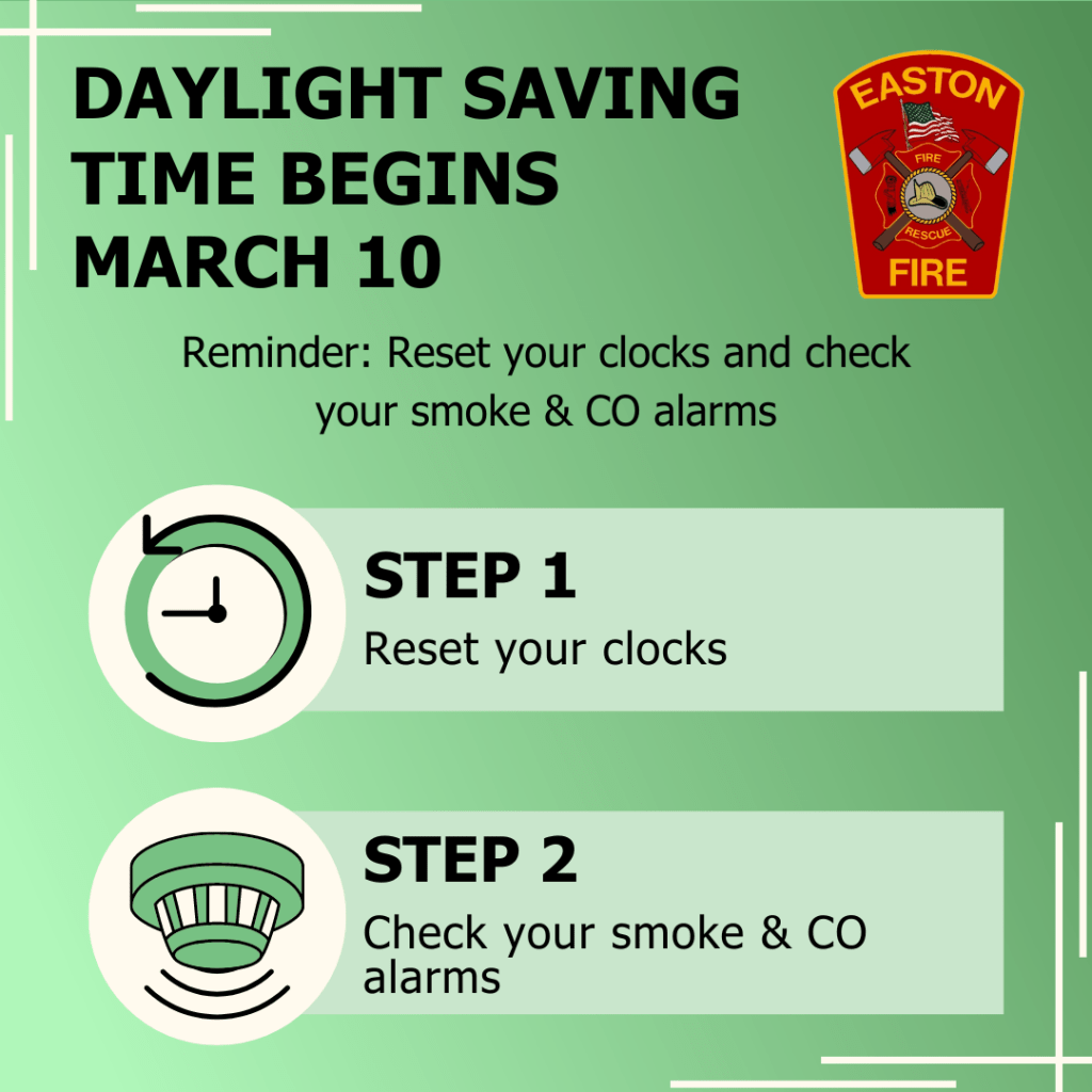 Easton Fire Department Reminds Residents to Change Clocks and Check Alarms as Daylight Saving Time&nbsp;Begins