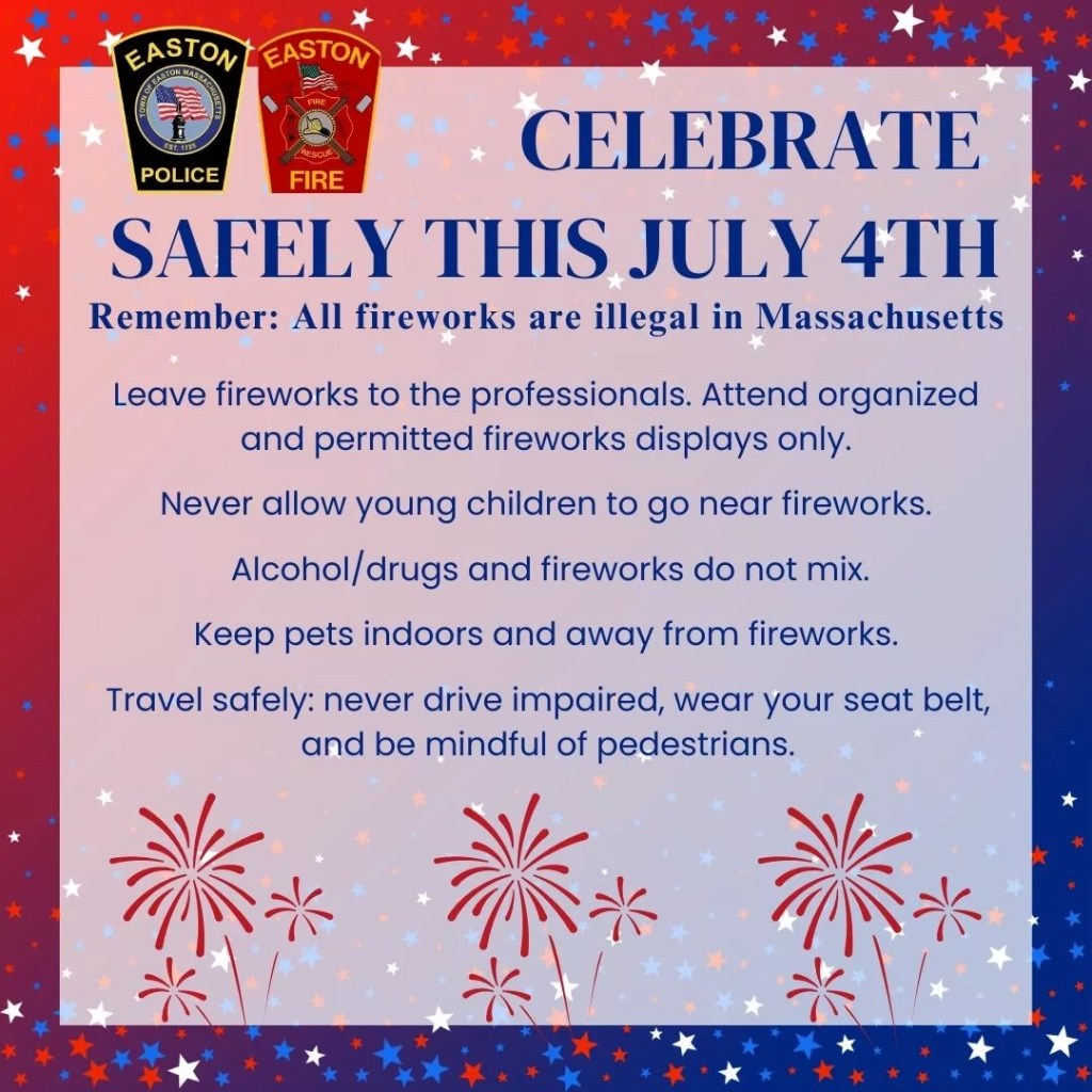 Easton Police and Fire Departments Share Tips for Safe Fourth of July&nbsp;Celebrations